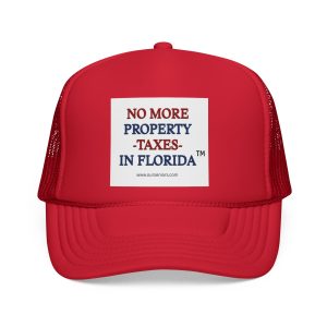 No More Property Taxes in Florida Trucker Cap